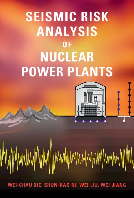 Front cover_Seismic Risk Analysis Of Nuclear Power Plants