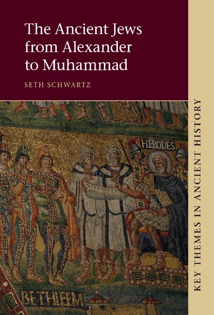 Front cover_The Ancient Jews From Alexander To Muhammad