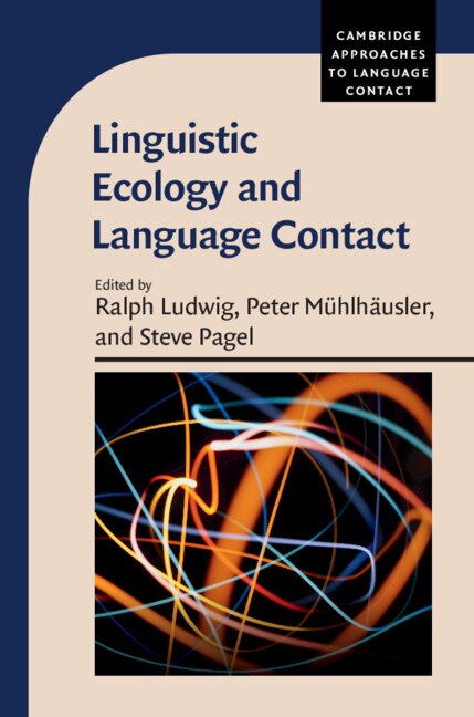 Front cover_Linguistic Ecology And Language Contact