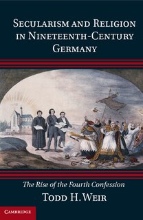 Front cover_Secularism And Religion In Nineteenth-century Germany