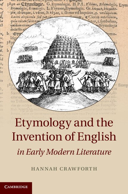 Couverture_Etymology and the Invention of English in Early Modern Literature