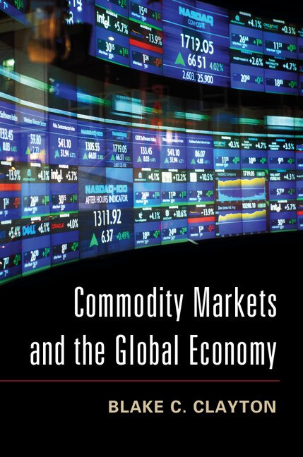 Couverture_Commodity Markets And The Global Economy