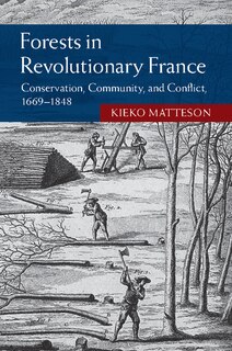Front cover_Forests in Revolutionary France