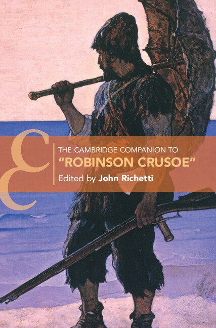 Front cover_The Cambridge Companion to ‘Robinson Crusoe'