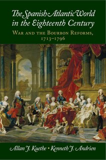 Front cover_The Spanish Atlantic World in the Eighteenth Century