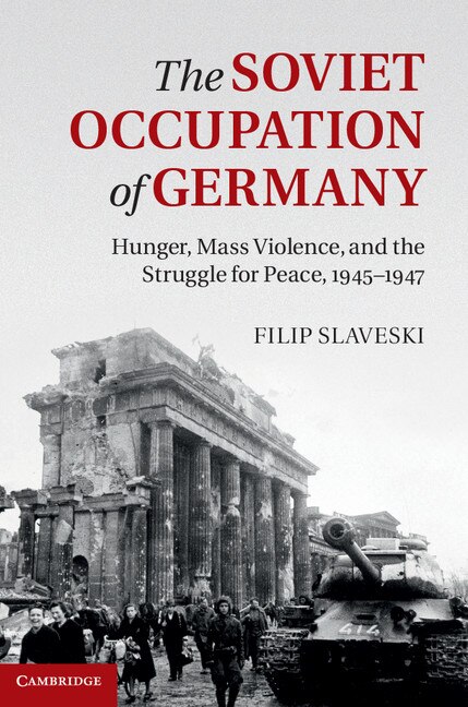 Front cover_The Soviet Occupation of Germany