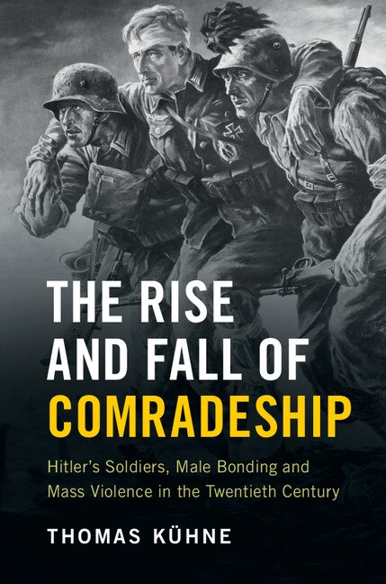 Couverture_The Rise And Fall Of Comradeship