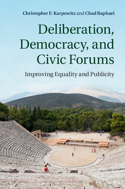 Couverture_Deliberation, Democracy, And Civic Forums