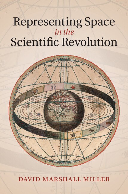 Couverture_Representing Space In The Scientific Revolution
