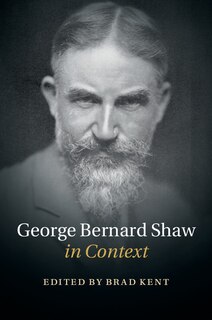 Front cover_George Bernard Shaw In Context