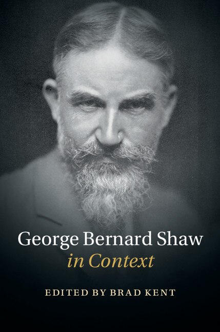 Front cover_George Bernard Shaw In Context