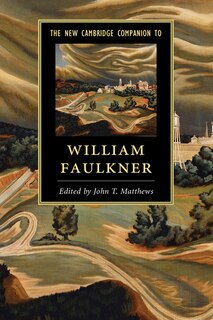 Front cover_The New Cambridge Companion To William Faulkner