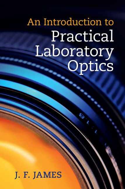 Front cover_An Introduction To Practical Laboratory Optics