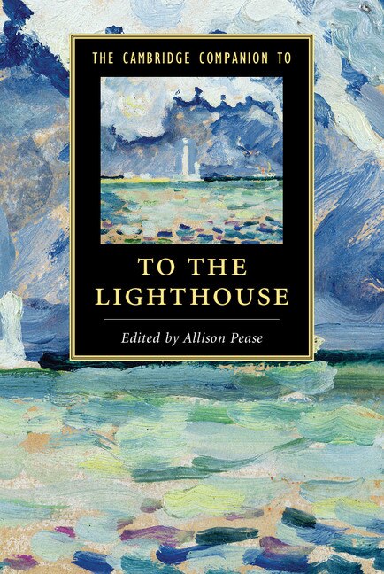 Front cover_The Cambridge Companion To To The Lighthouse
