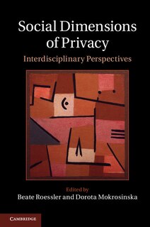 Front cover_Social Dimensions Of Privacy