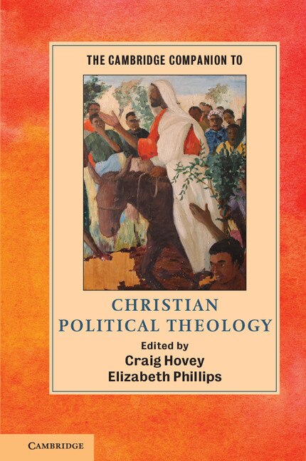 Front cover_The Cambridge Companion To Christian Political Theology