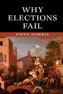 Front cover_Why Elections Fail