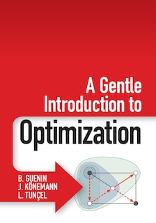 Front cover_A Gentle Introduction To Optimization