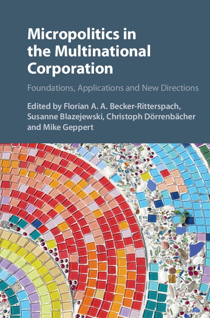 Couverture_Micropolitics In The Multinational Corporation