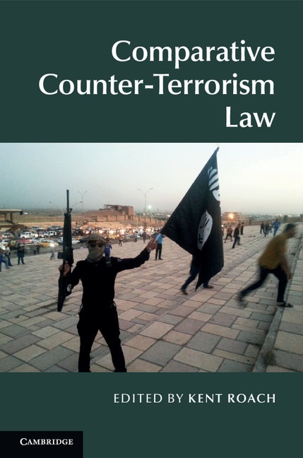 Front cover_Comparative Counter-terrorism Law