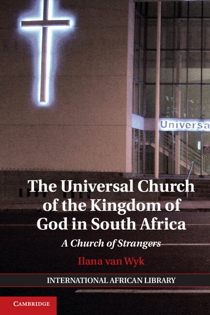Front cover_The Universal Church Of The Kingdom Of God In South Africa