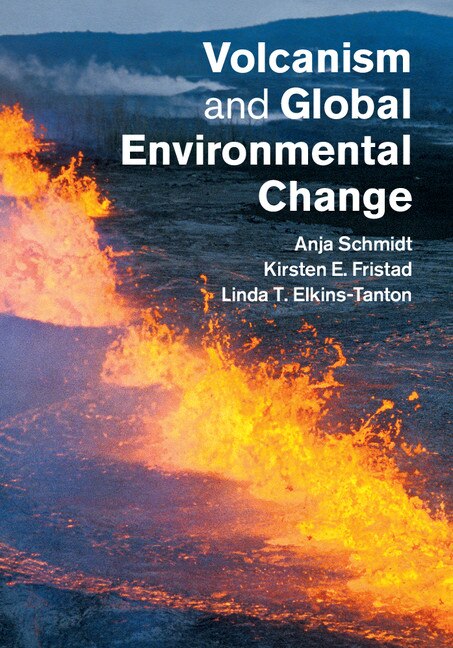 Front cover_Volcanism And Global Environmental Change