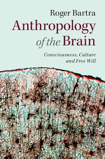 Front cover_Anthropology Of The Brain