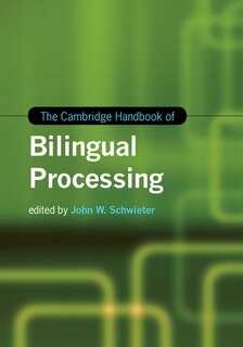 Couverture_The Cambridge Handbook Of Bilingual Processing