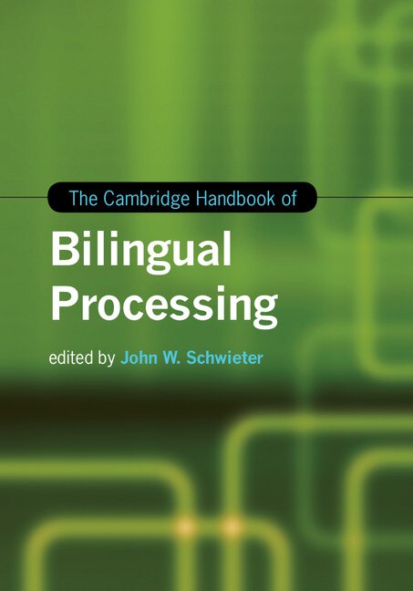 Couverture_The Cambridge Handbook Of Bilingual Processing
