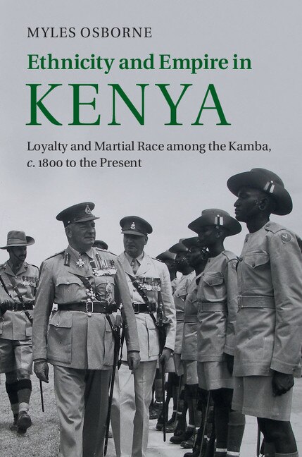 Front cover_Ethnicity And Empire In Kenya