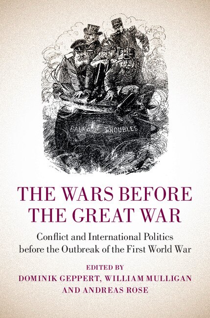 Front cover_The Wars Before The Great War