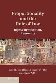 Couverture_Proportionality And The Rule Of Law