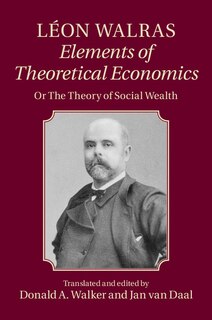Front cover_Léon Walras: Elements Of Theoretical Economics