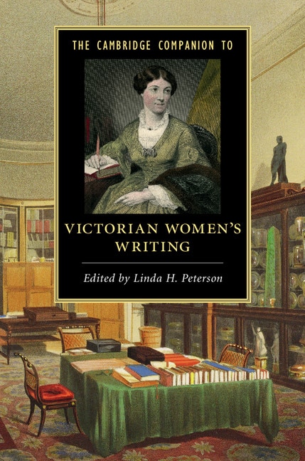 Front cover_The Cambridge Companion To Victorian Women's Writing