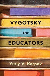 Front cover_Vygotsky For Educators