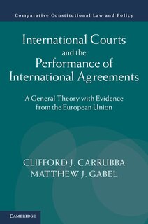 Front cover_International Courts And The Performance Of International Agreements