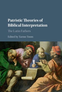 Front cover_Patristic Theories Of Biblical Interpretation