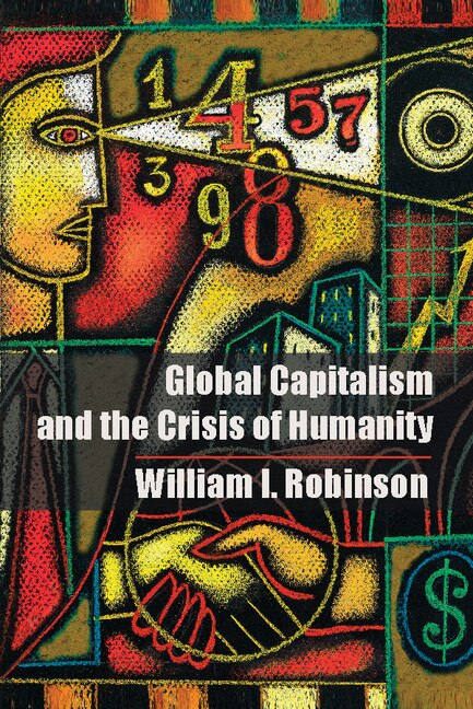 Front cover_Global Capitalism And The Crisis Of Humanity