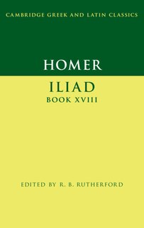 Couverture_Homer: Iliad Book Xviii