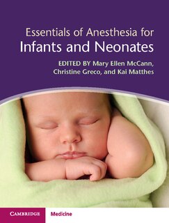 Couverture_Essentials Of Anesthesia For Infants And Neonates