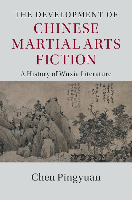 Front cover_The Development Of Chinese Martial Arts Fiction