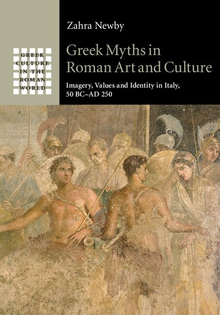 Front cover_Greek Myths in Roman Art and Culture