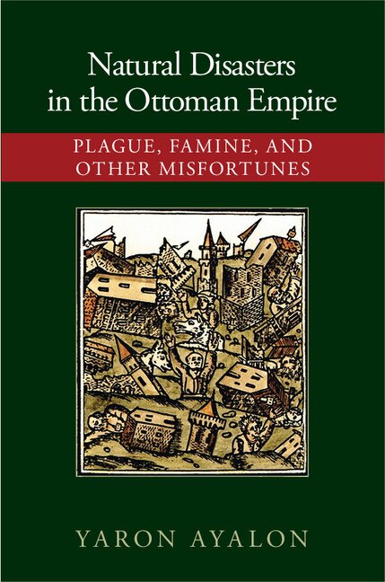 Front cover_Natural Disasters In The Ottoman Empire