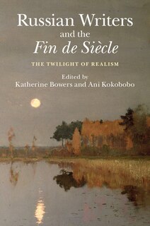 Couverture_Russian Writers And The Fin De Siècle