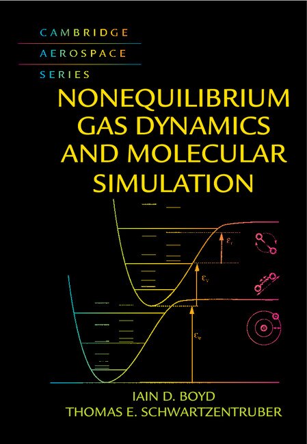Front cover_Nonequilibrium Gas Dynamics And Molecular Simulation