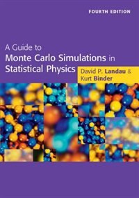 Couverture_A Guide To Monte Carlo Simulations In Statistical Physics
