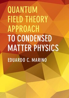 Couverture_Quantum Field Theory Approach To Condensed Matter Physics