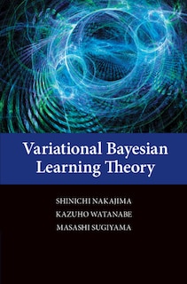 Front cover_Variational Bayesian Learning Theory