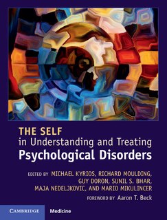 Front cover_The Self In Understanding And Treating Psychological Disorders