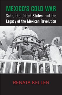 Front cover_Mexico's Cold War